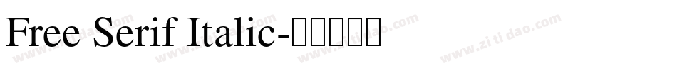 Free Serif Italic字体转换